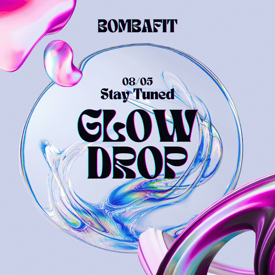 GLOW DROP Bombafit: il nuovo drop estivo per scolpire il corpo e brillare✨